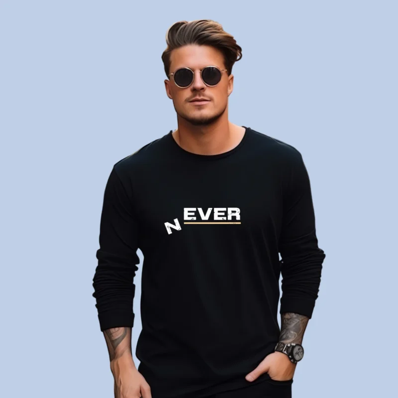 N ever T-Shirt